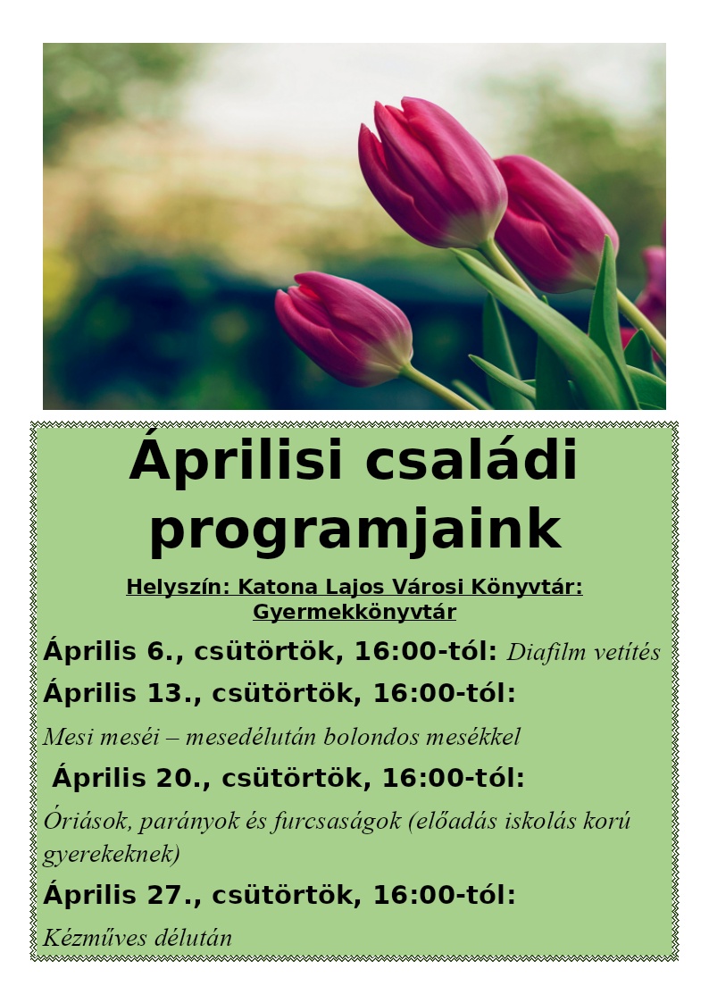 Áprilisi családi programjaink